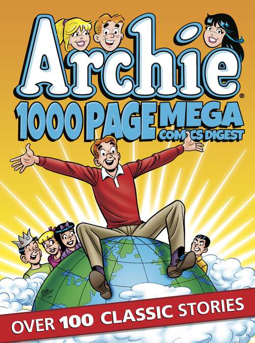 Book cover of Archie 1000 Page Comics Mega-Digest (Archie 1000 Page Comics #8)