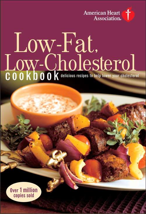 Book cover of American Heart Association Low-Fat, Low-Cholesterol Cookbook (3rd edition)