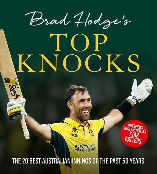 Book cover of Top Knocks: The 20 best Australian innings of the past 50 years