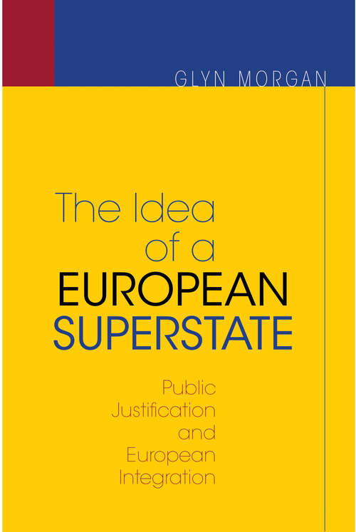 Book cover of The Idea of a European Superstate