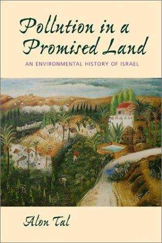 Book cover of Pollution in a Promised Land: An Environmental History of Israel