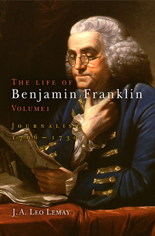 Book cover of The Life of Benjamin Franklin, Volume 1