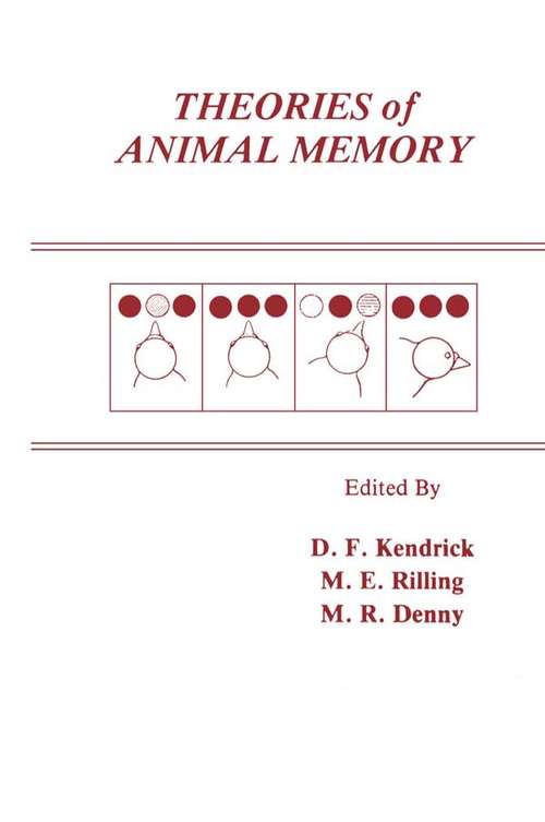 Book cover of Theories of Animal Memory (Comparative Cognition and Neuroscience Series)