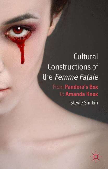 Book cover of Cultural Constructions of the Femme Fatale