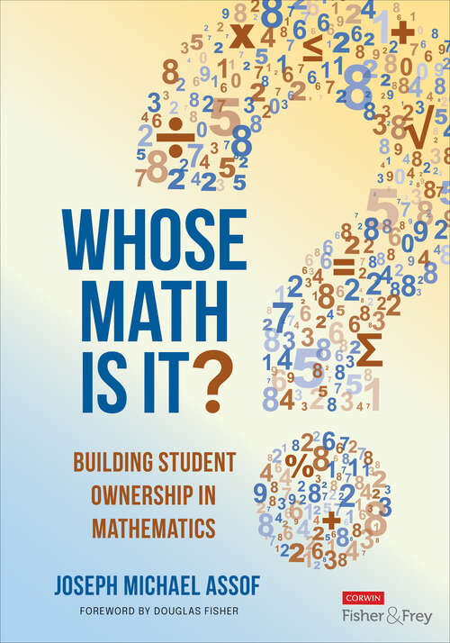 Book cover of Whose Math Is It?: Building Student Ownership in Mathematics (1)
