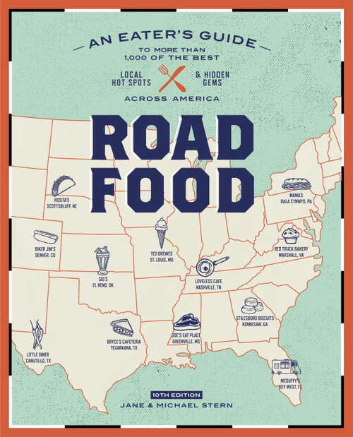 Book cover of Roadfood, 10th Edition: An Eater's Guide to More Than 1,000 of the Best Local Hot Spots and Hidden Gems  Across America