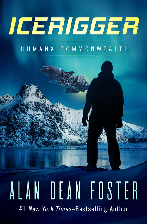 Book cover of Icerigger: Icerigger, Mission To Moulokin, And The Deluge Drivers (Humanx Commonwealth)