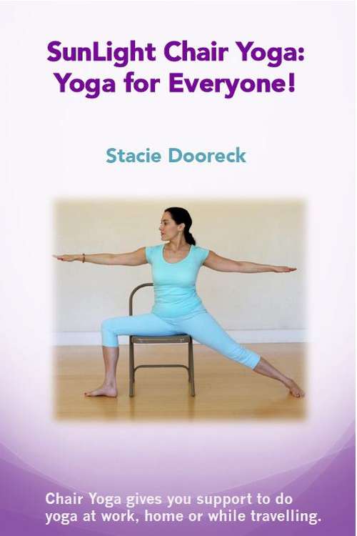 Book cover of Sunlight Chair Yoga: Yoga For Everyone! Color Edition