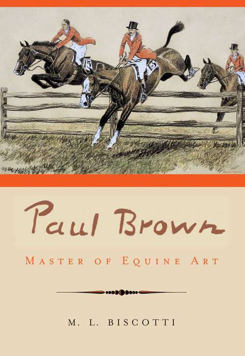 Book cover of Paul Brown: Master of Equine Art