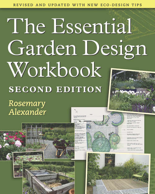 Book cover of The Essential Garden Design Workbook: Third Edition