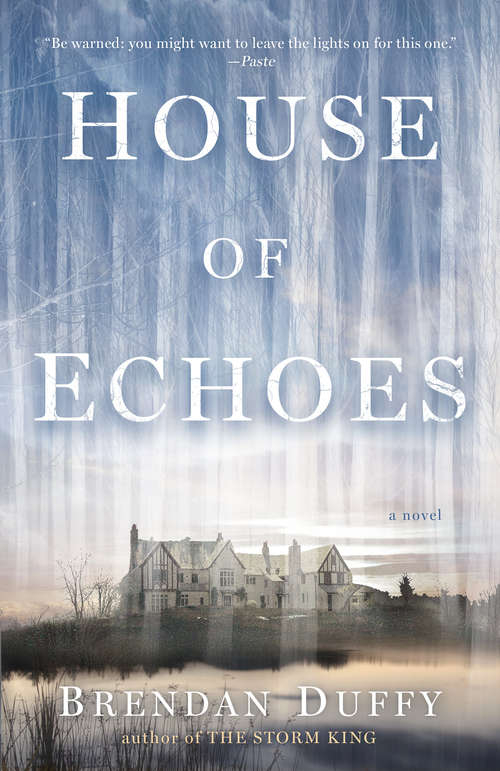 Book cover of House of Echoes: A Novel