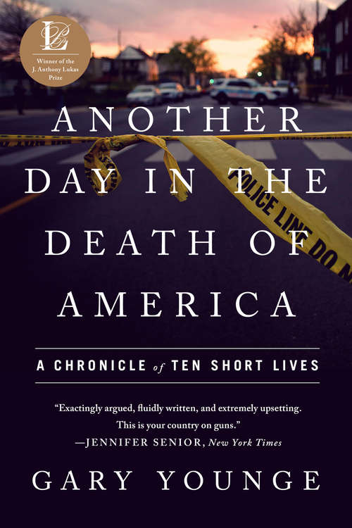 Book cover of Another Day in the Death of America: A Chronicle of Ten Short Lives