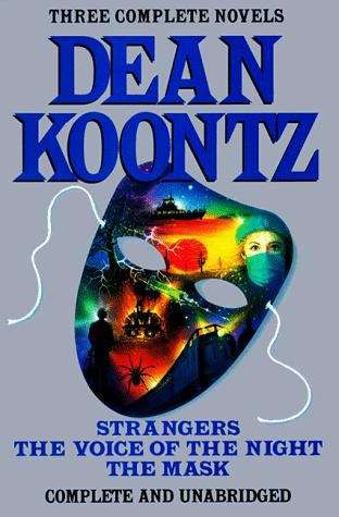 Book cover of Three Complete Novels: Strangers, The Voice of the Night, The Mask
