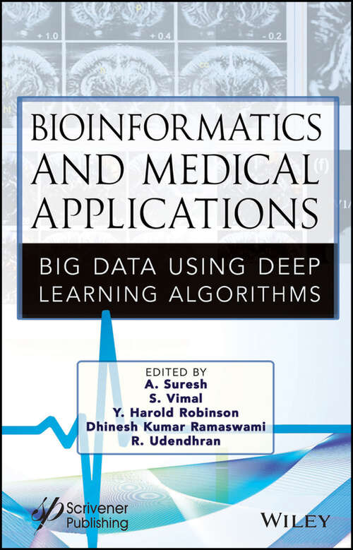 Book cover of Bioinformatics and Medical Applications: Big Data Using Deep Learning Algorithms