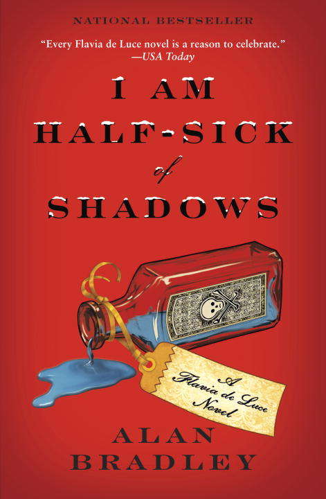Book cover of I Am Half-Sick of Shadows (A Flavia de Luce Novel #4)