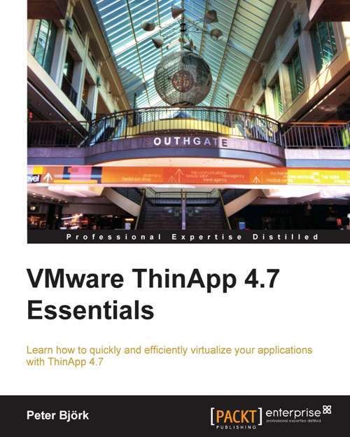 Book cover of VMware ThinApp 4.7 Essentials