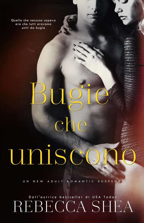 Book cover of Bugie che uniscono