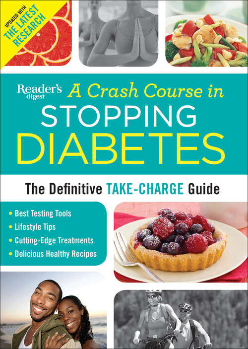 Book cover of A Crash Course in Stopping Diabetes: The Definitive Take-Charge Guide