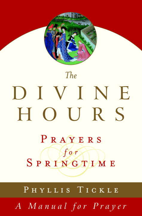 Book cover of The Divine Hours (Volume Three): A Manual for Prayer