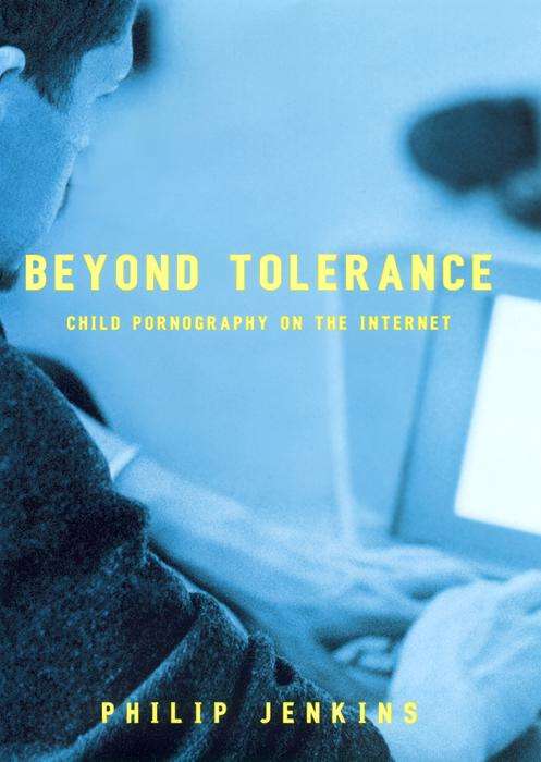 Book cover of Beyond Tolerance: Child Pornography on the Internet