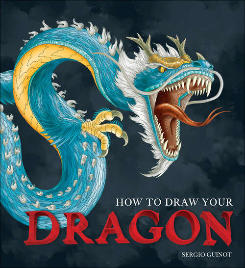 Book cover of How to Draw Your Dragon