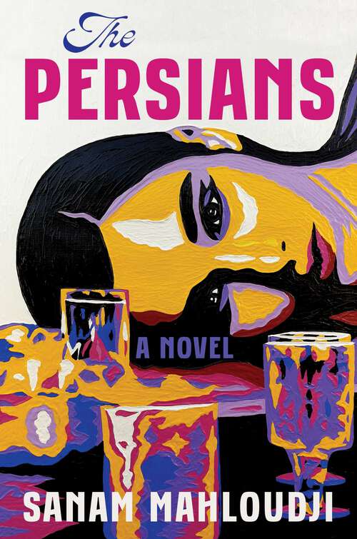 Book cover of The Persians: A Novel