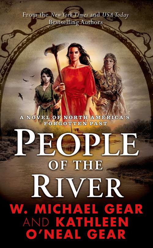 People of the River (First North Americans, Book #4)