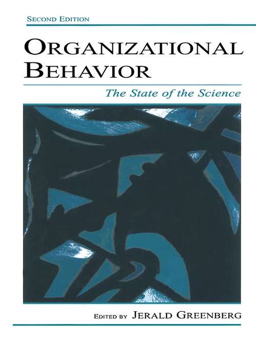Organizational Behavior: A Management Challenge (Lea's Organization And Management Ser.)