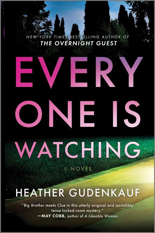 Book cover of Everyone Is Watching: A Locked-Room Thriller (Original)