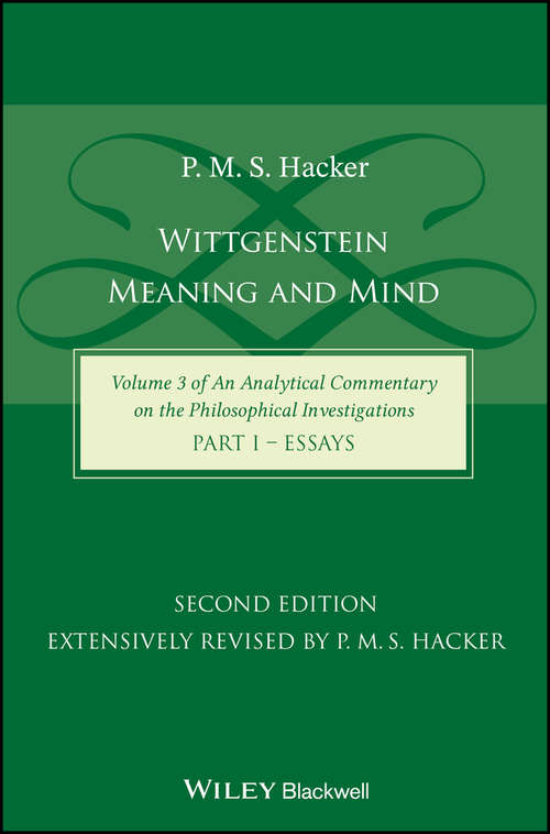 Book cover of Wittgenstein: Meaning and Mind (Volume 3 of an Analytical Commentary on the Philosophical Investigations), Part 1: Essays (2)