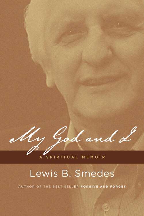 Book cover of My God and I: A Spiritual Memoir