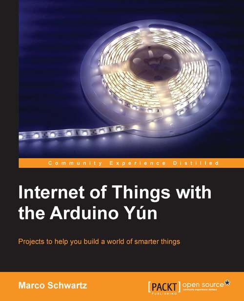 Book cover of Internet of Things with the Arduino Yún