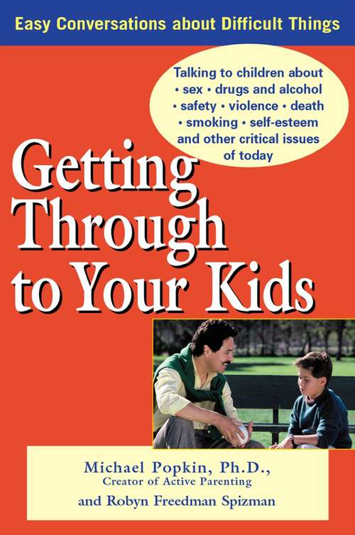 Getting Through to Your Kids