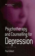 Psychotherapy and Counselling for Depression (Therapy in Practice)