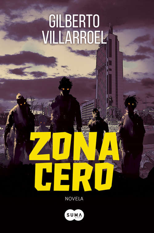 Book cover of Zona cero: Una novela