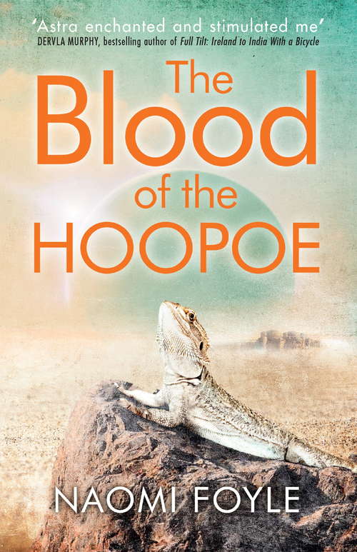 The Blood of the Hoopoe: The Gaia Chronicles Book 3
