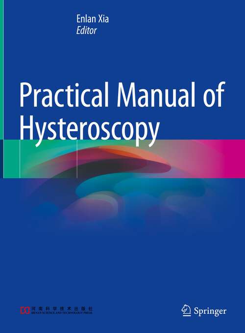 Book cover of Practical Manual of Hysteroscopy (1st ed. 2022)