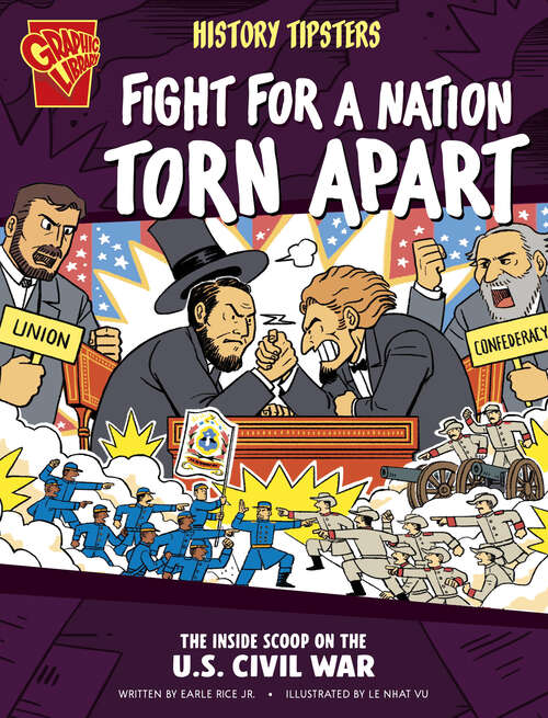 Book cover of History Tipsters Fight for a Nation Torn Apart