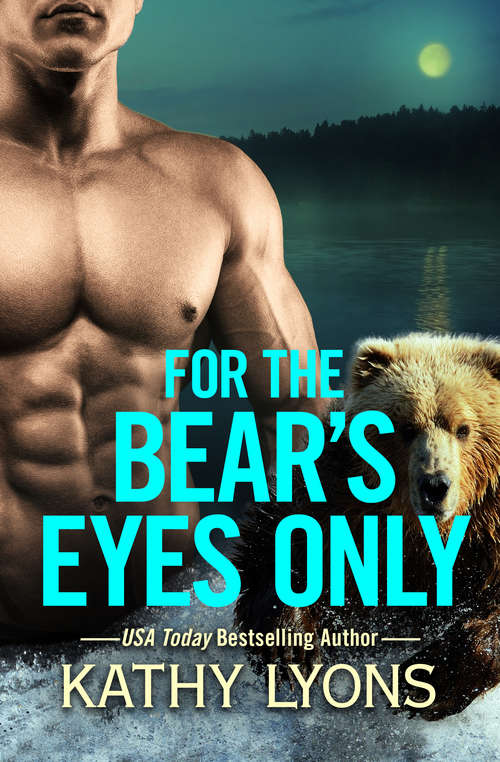 Book cover of For the Bear's Eyes Only