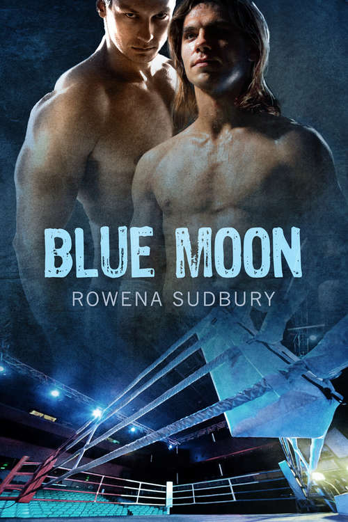 Book cover of Blue Moon (Blue Moon and Red Sunset #1)