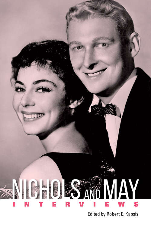 Book cover of Nichols and May: Interviews (EPUB SINGLE) (Conversations with Filmmakers Series)