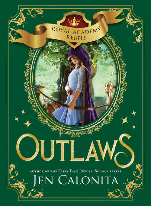 Book cover of Outlaws (Royal Academy Rebels #2)