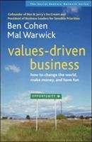 Book cover of Values-Driven Business: How to Change the World, Make Money, and Have Fun