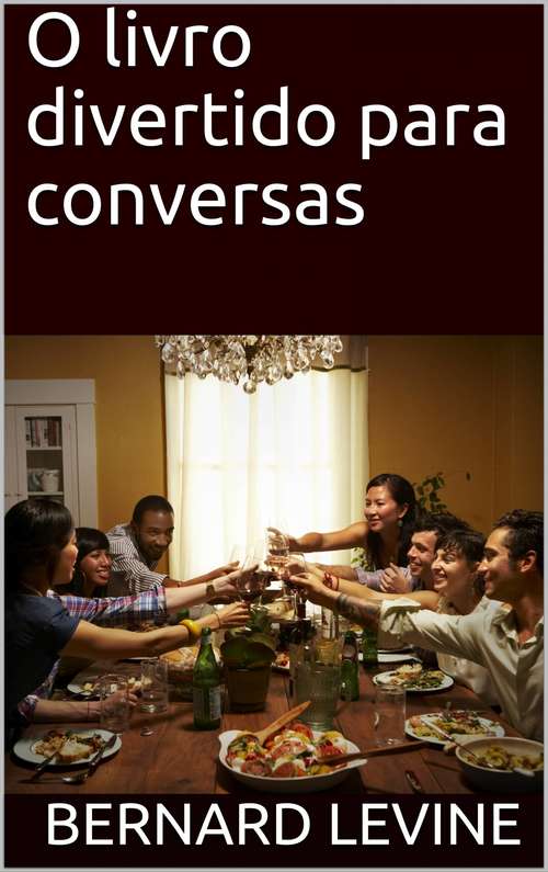 Book cover of O livro divertido para conversas