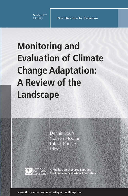 Monitoring and Evaluation of Climate Change Adaptation: New Directions for Evaluation, Number 147 (J-B PE Single Issue (Program) Evaluation)