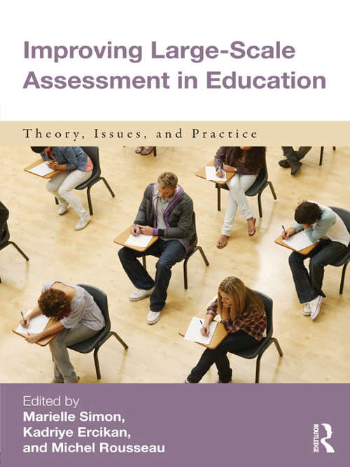 Improving Large-Scale Assessment in Education: Theory, Issues, and Practice