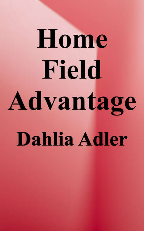 Book cover of Home Field Advantage