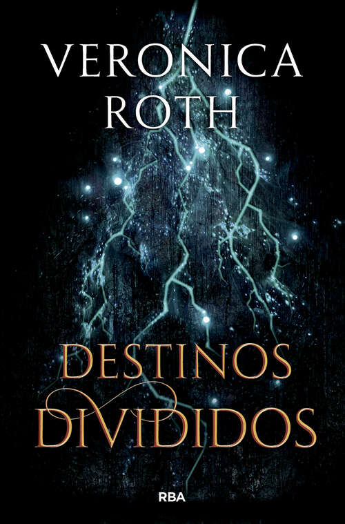 Book cover of Destinos divididos (Las marcas de la muerte: Volumen 2)