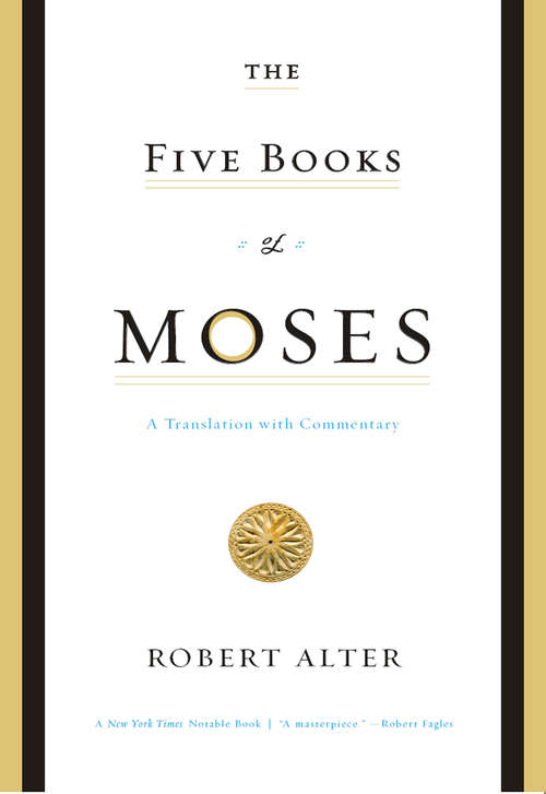 Book cover of The Five Books of Moses: A Translation with Commentary