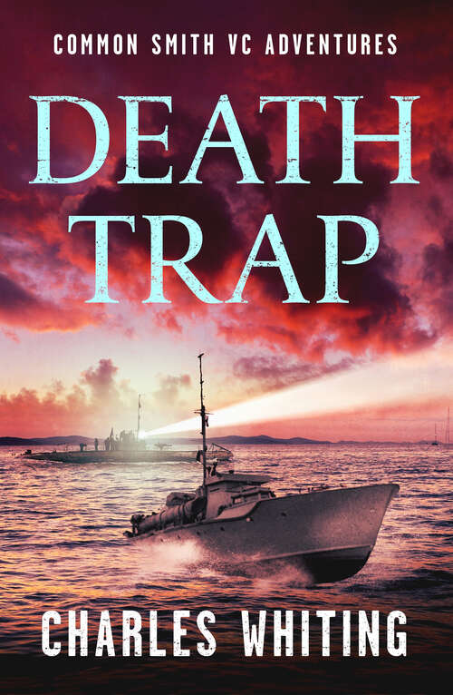 Book cover of Death Trap (Common Smith VC Adventures)